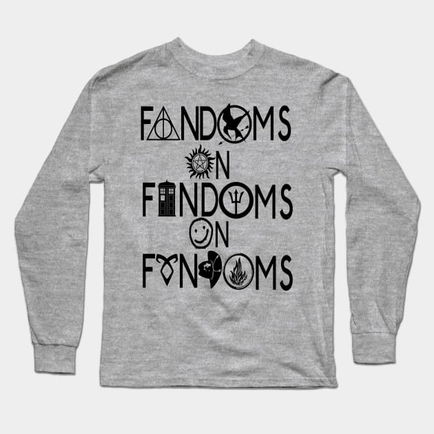 Fandoms On Fandoms On Fandoms Long Sleeve T-Shirt by FandomJunction
